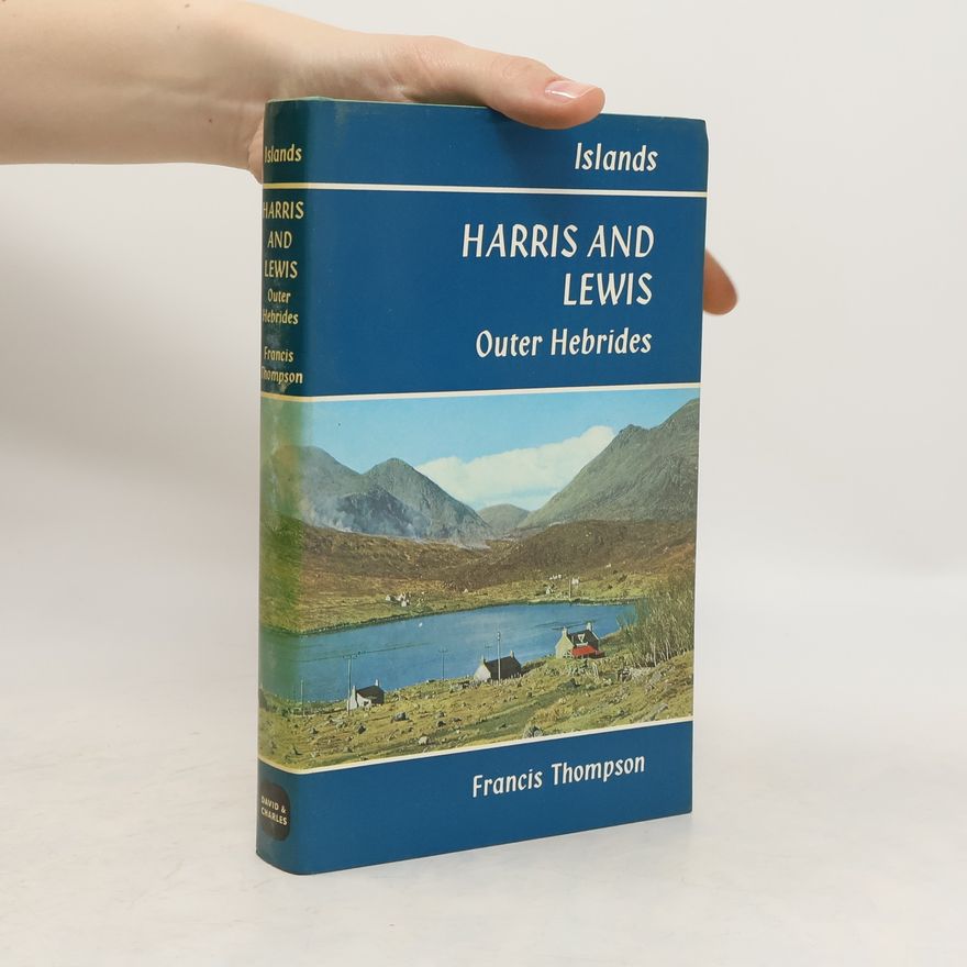 Francis Thompson Harris and Lewis, Outer Hebrides