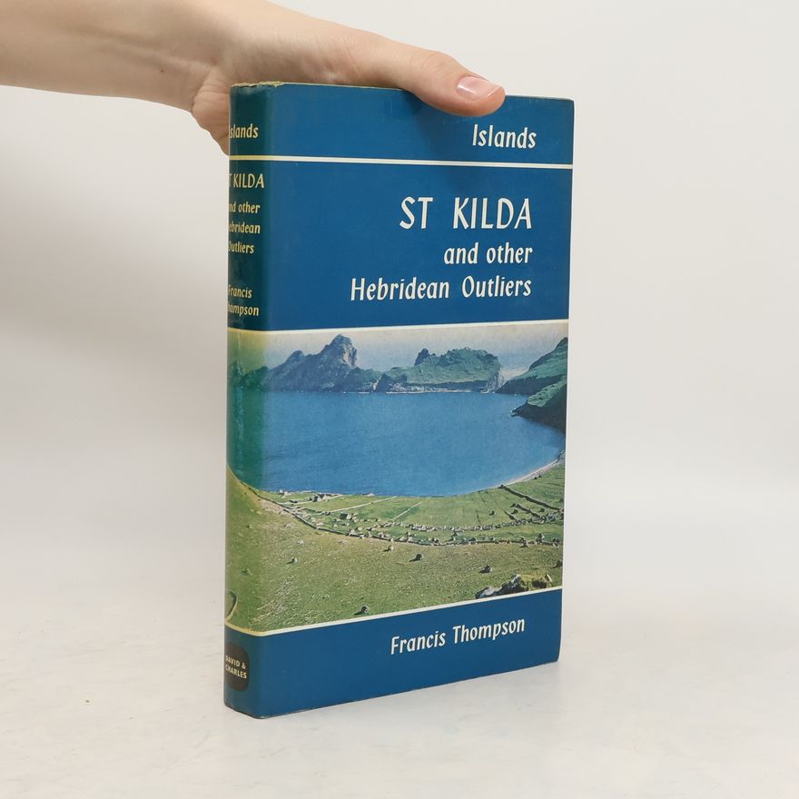 Francis Thompson St Kilda and other Hebridean outliers