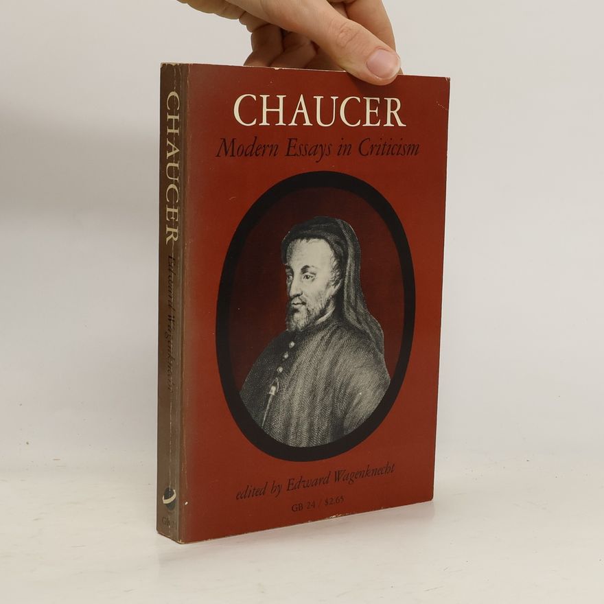 Various authors Chaucer. Modern Essays in Criticism