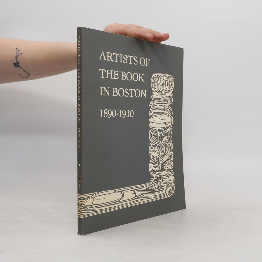 Autorenkollektiv Artists of the Book In Boston 1890-1910