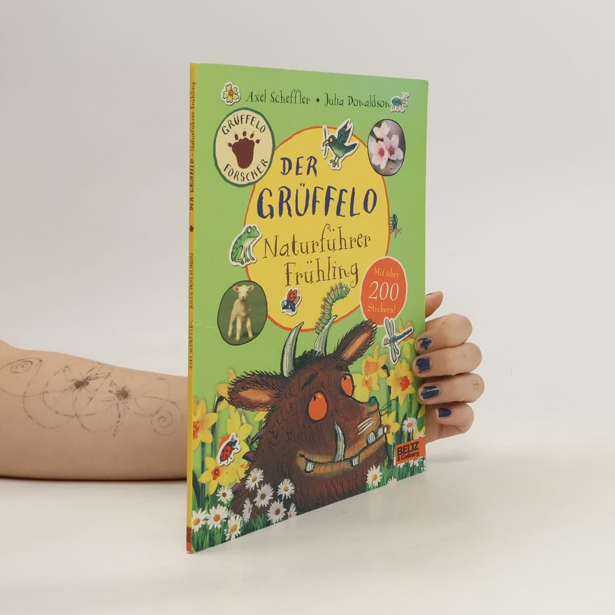 Axel Scheffler Der Grüffelo-Naturführer Frühling