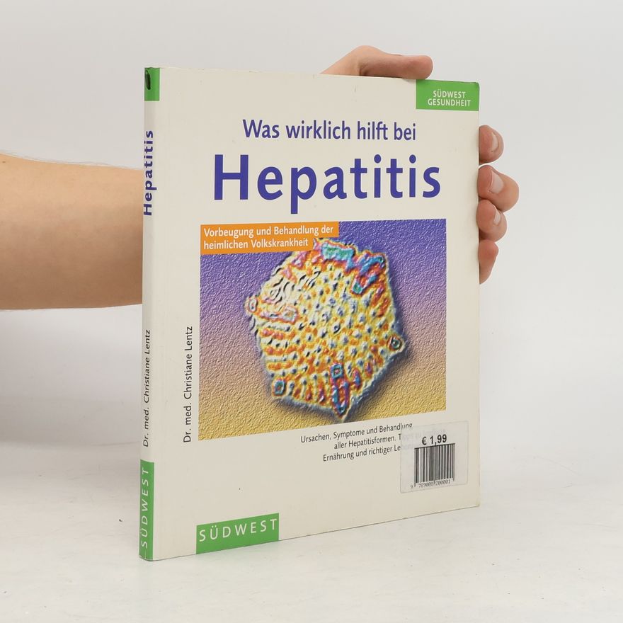 Christiane Lentz Was wirklich hilft bei Hepatitis