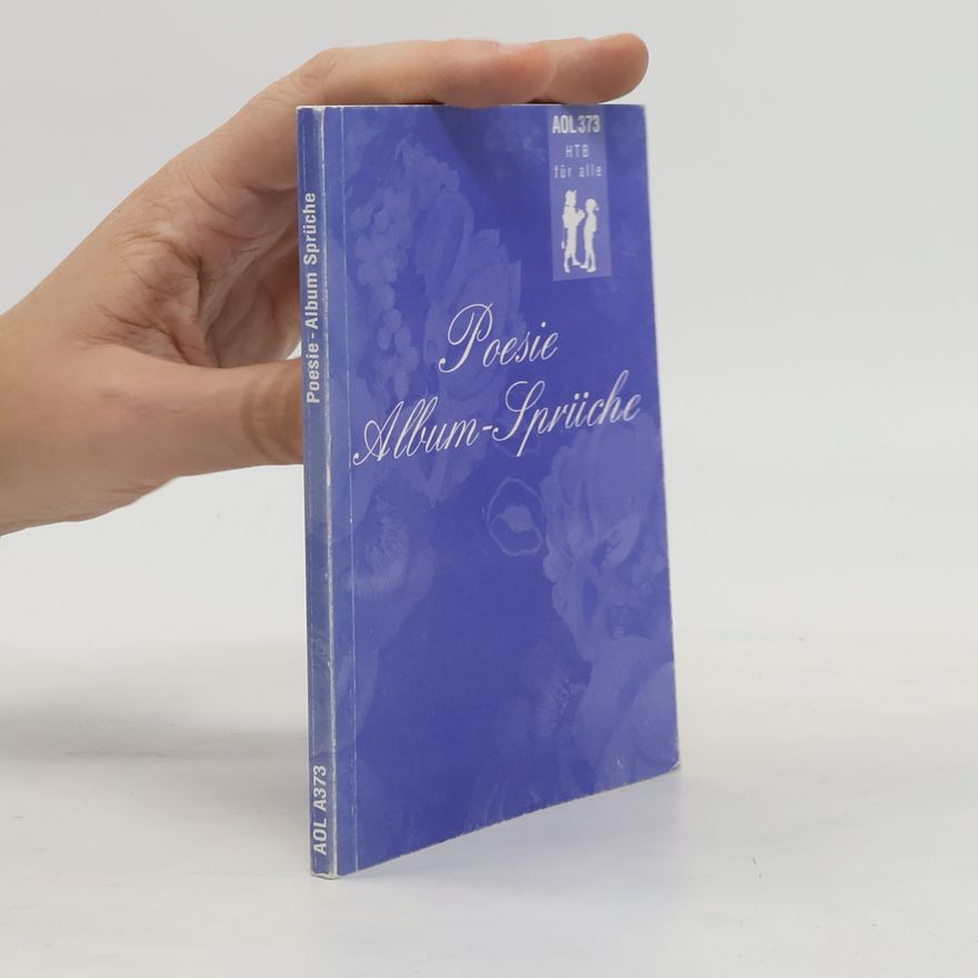 Autorenkollektiv Poesie-Album-Sprüche