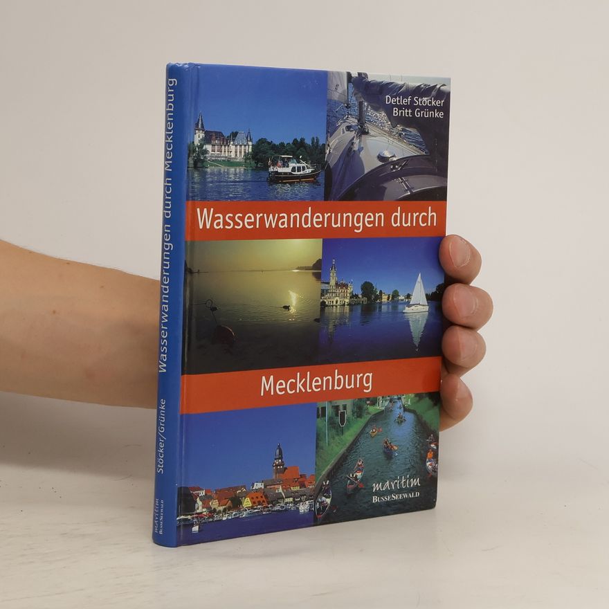 Detlef Stöcker Wasserwanderungen durch Mecklenburg