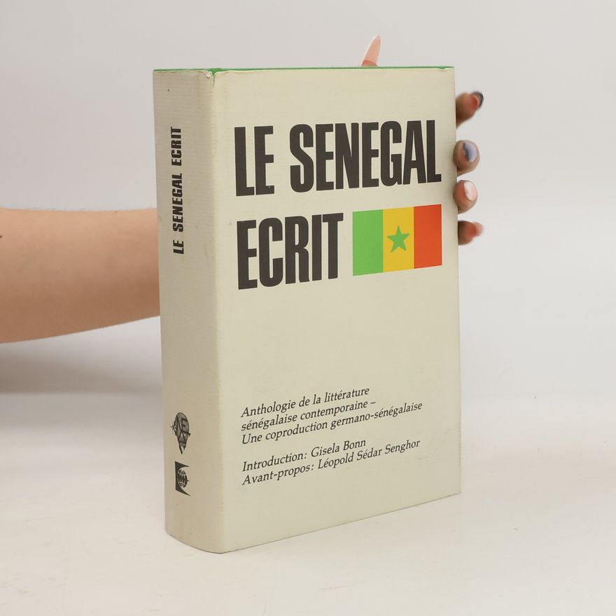 Gisela Bonn Le Sénégal écrit