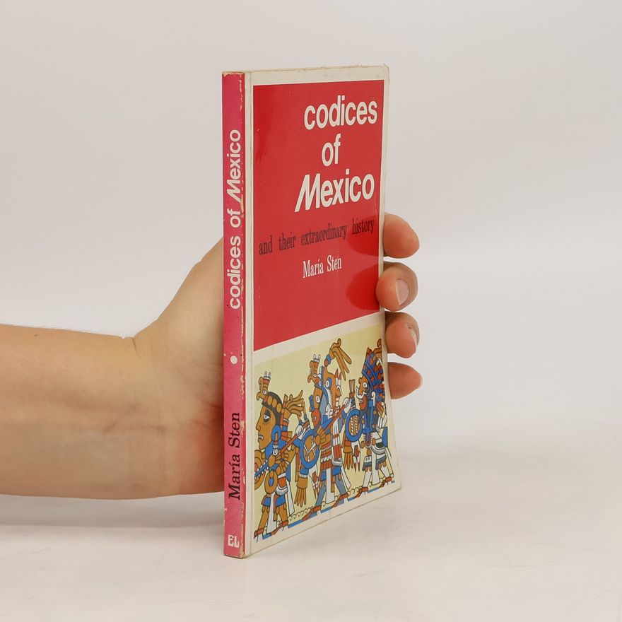 Ruth Berlau Codices of Mexico and Their Extraordinary History
