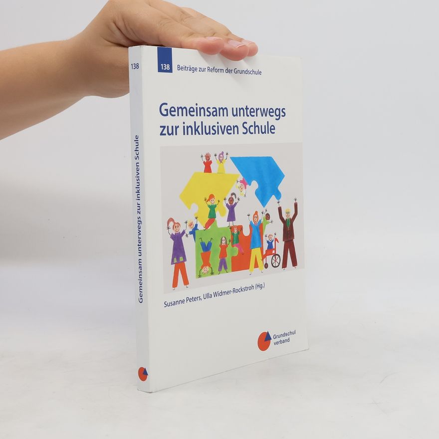 Susanne Peters-Schildgen Gemeinsam unterwegs zur inklusiven Schule