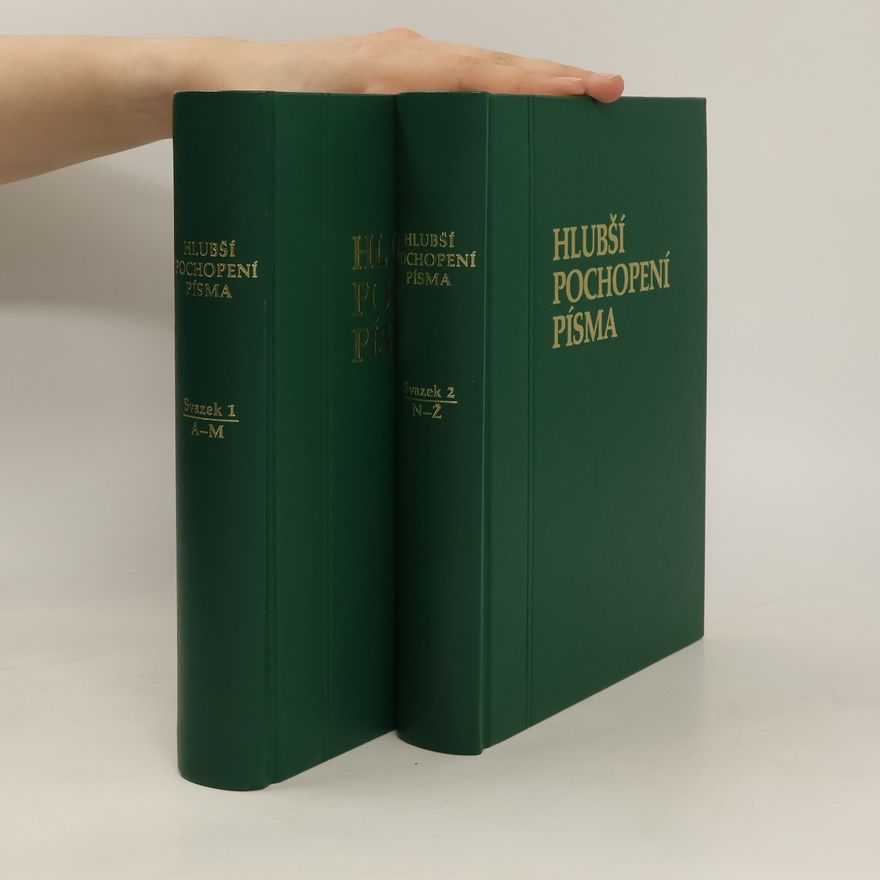 Kolektiv autorů Hlubší pochopení Písma: A-M, N-Ž