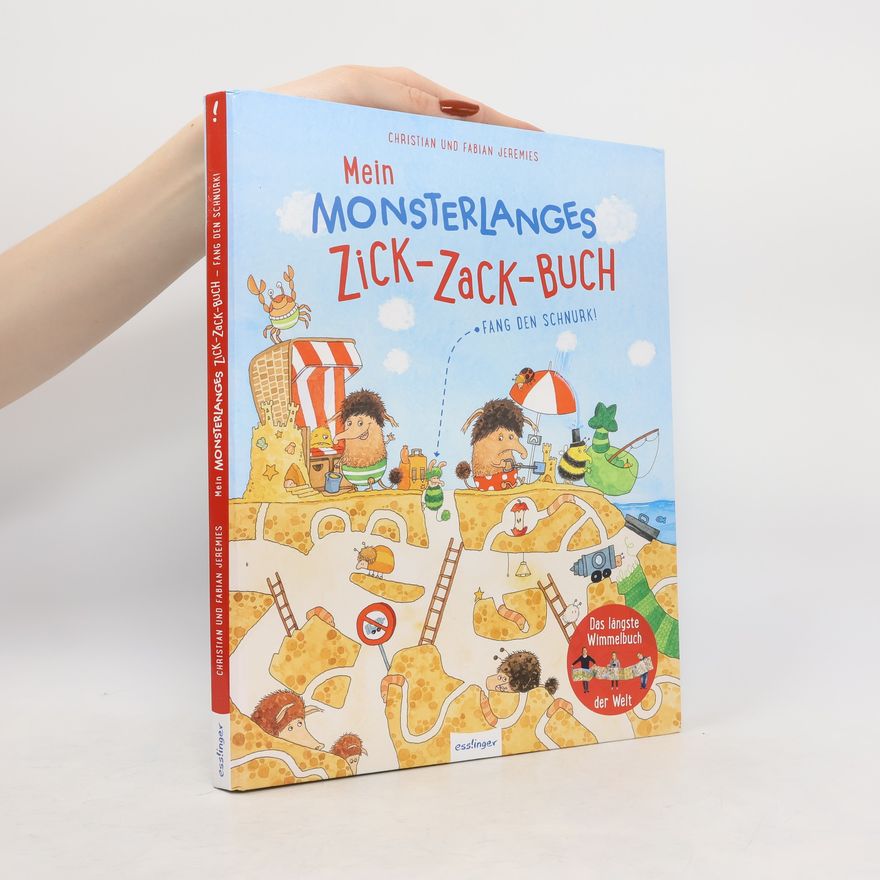 Christian Und Fabian Jeremies Mein monsterlanges Zick-Zack-Buch - fang den Schnurk!