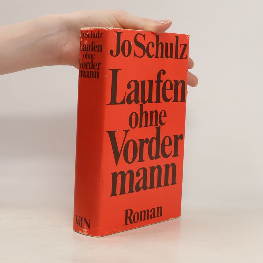 Jo Schulz-Vobach Laufen ohne Vordermann