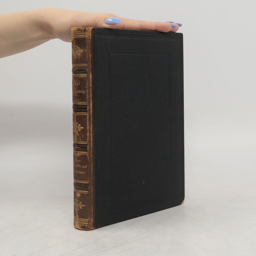 Wilhelm Möller Lehrbuch der Kirchengeschichte. 3. Band