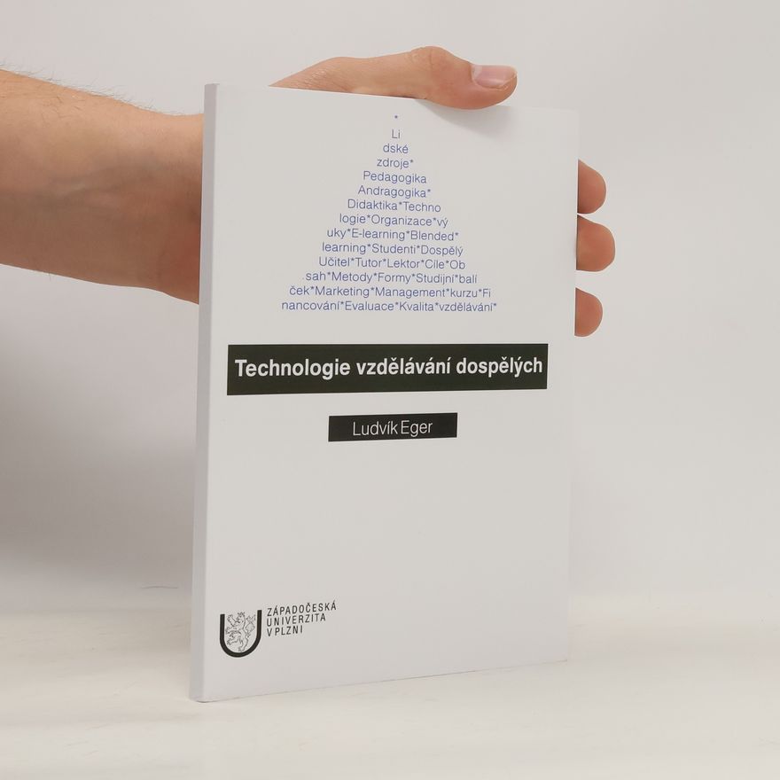 Ludvík Eger Technologie vzdělávání dospělých