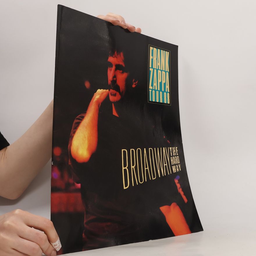 Kolektív autorov Frank Zappa – Broadway The Hard Way Tour 88