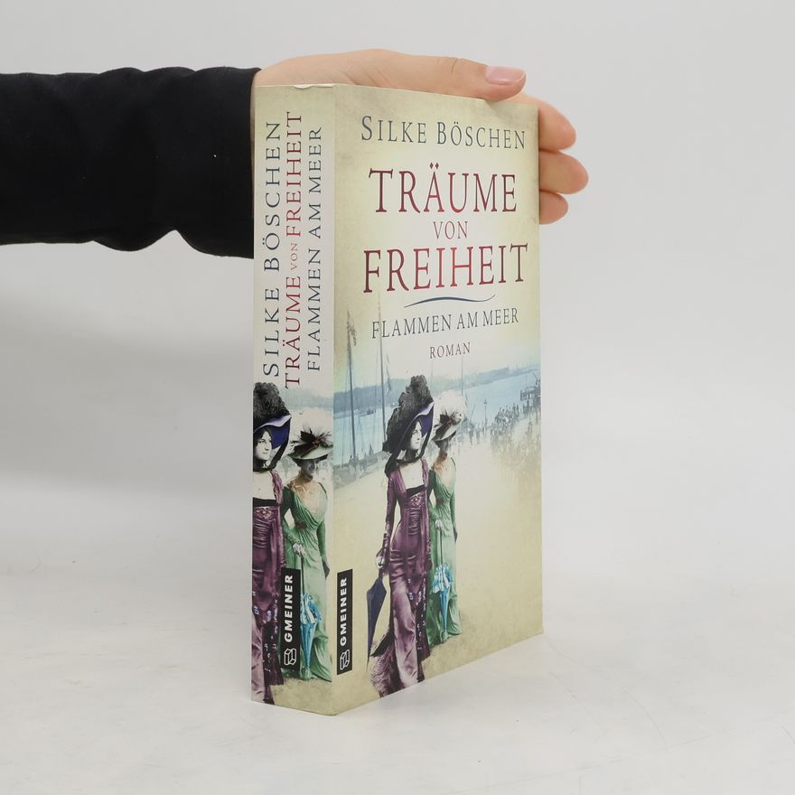 Silke Böschen Träume von Freiheit - Flammen am Meer
