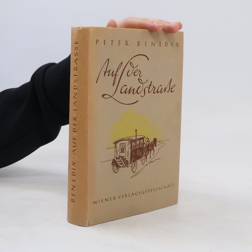 Peter Benedix Auf der Landstrasse
