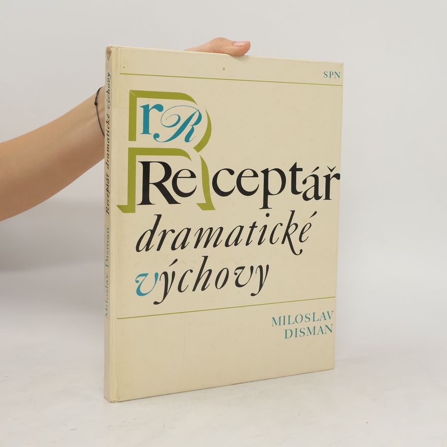 Miloslav Disman Receptář dramatické výchovy