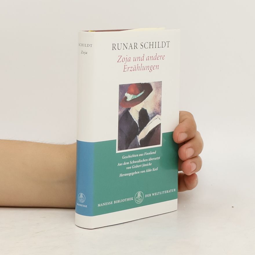 Runar Schildt Zoja und andere Erzählungen