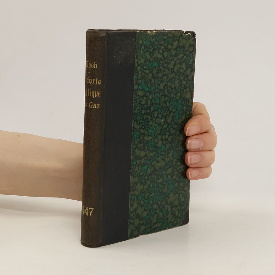 Eugène Bloch Théorie cinétique des gaz