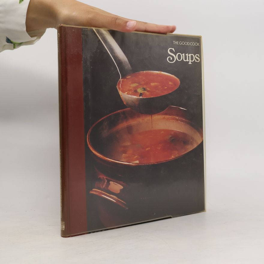 Kolektiv autorů Soups. The Good Cook