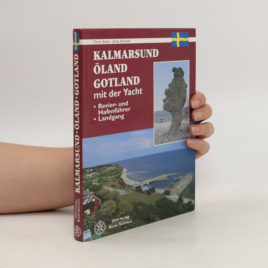 Timm Stütz Kalmarsund, Öland, Gotland mit der Yacht