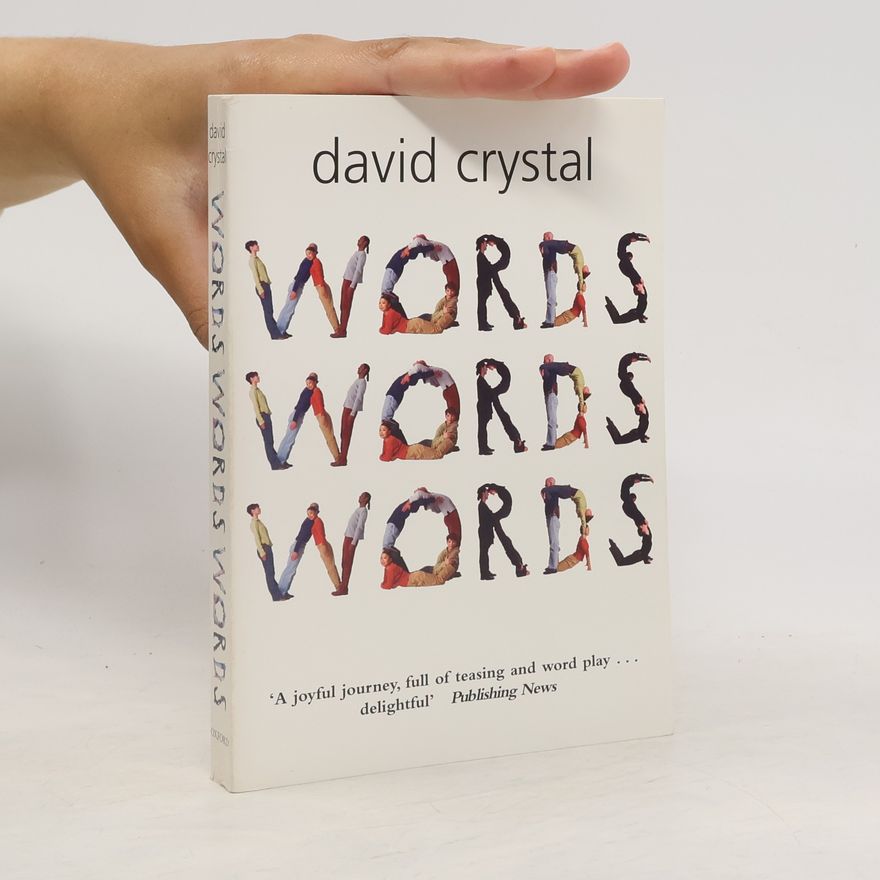 David Crystal Words, Words, Words