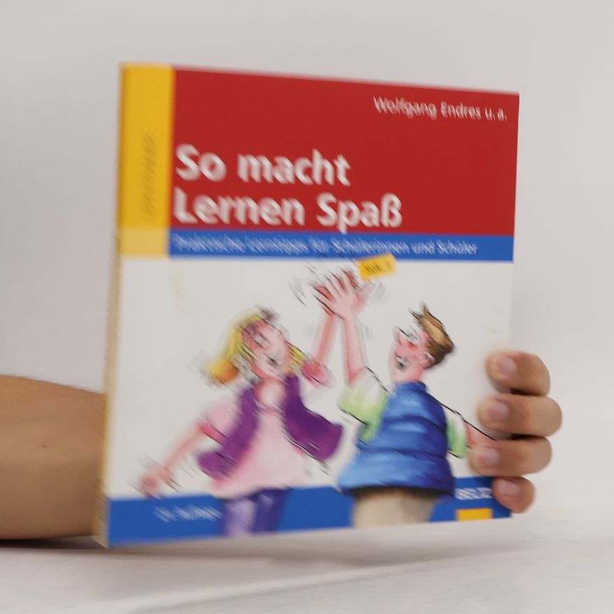 Autorenkollektiv So macht Lernen Spaß
