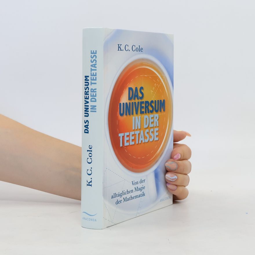 K. C. Cole Das Universum in der Teetasse
