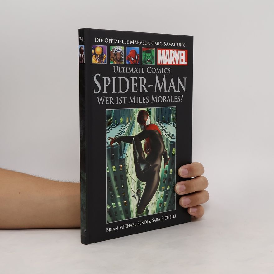 Sara Pichelli Die offizielle Marvel-Comic-Sammlung Ultimate Comics 74. Spider-Man. Wer ist Miles Morales?