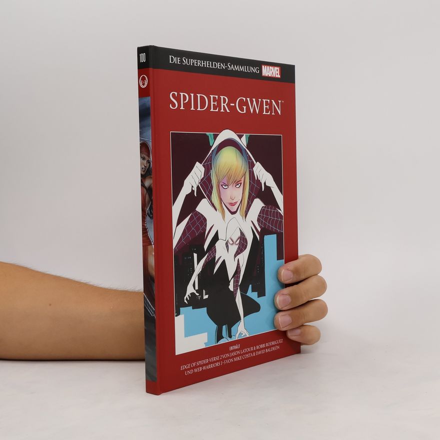 Jason Latour Marvel - Die Superhelden-Sammlung 100. Spider-Gwen