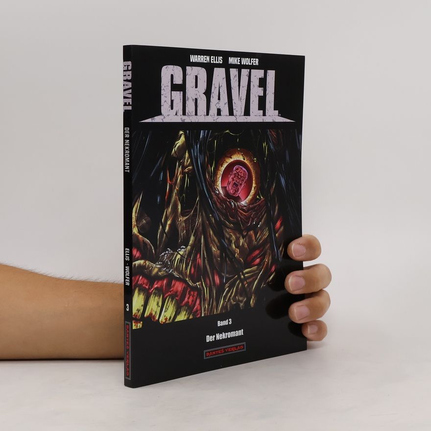 Warren Ellis Gravel 3. Der Nekromant