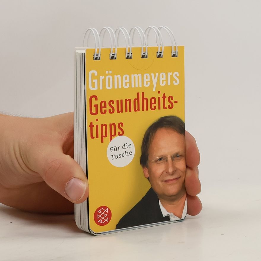 Dietrich Grönemeyer Grönemeyers Gesundheitstipps für die Tasche