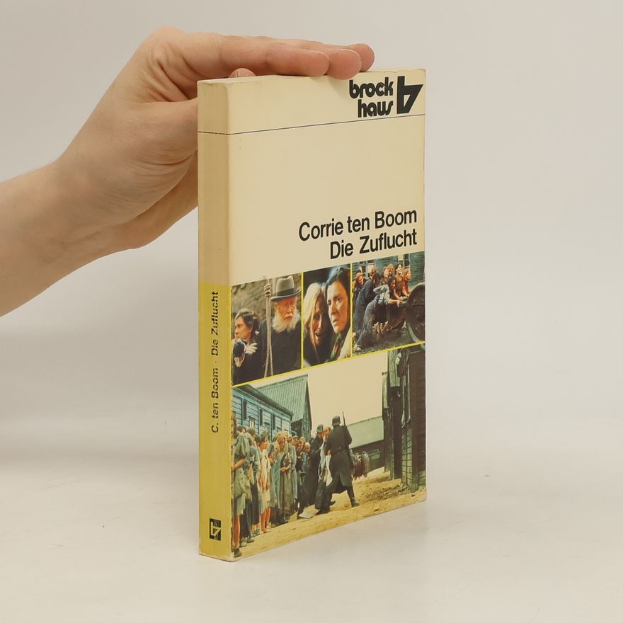 Corrie ten Boom Die Zuflucht
