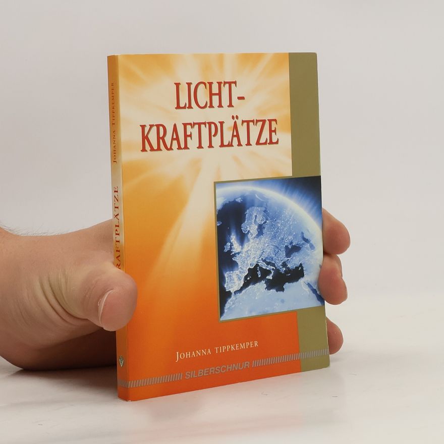 Johanna Tippkemper Lichtkraftplätze