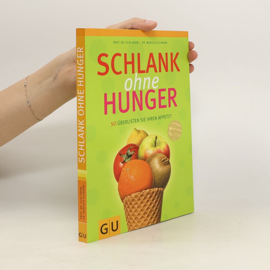 Olaf Adam Schlank ohne Hunger