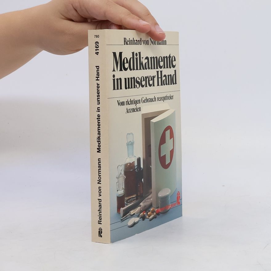 Reinhard von Normann Medikamente in unserer Hand