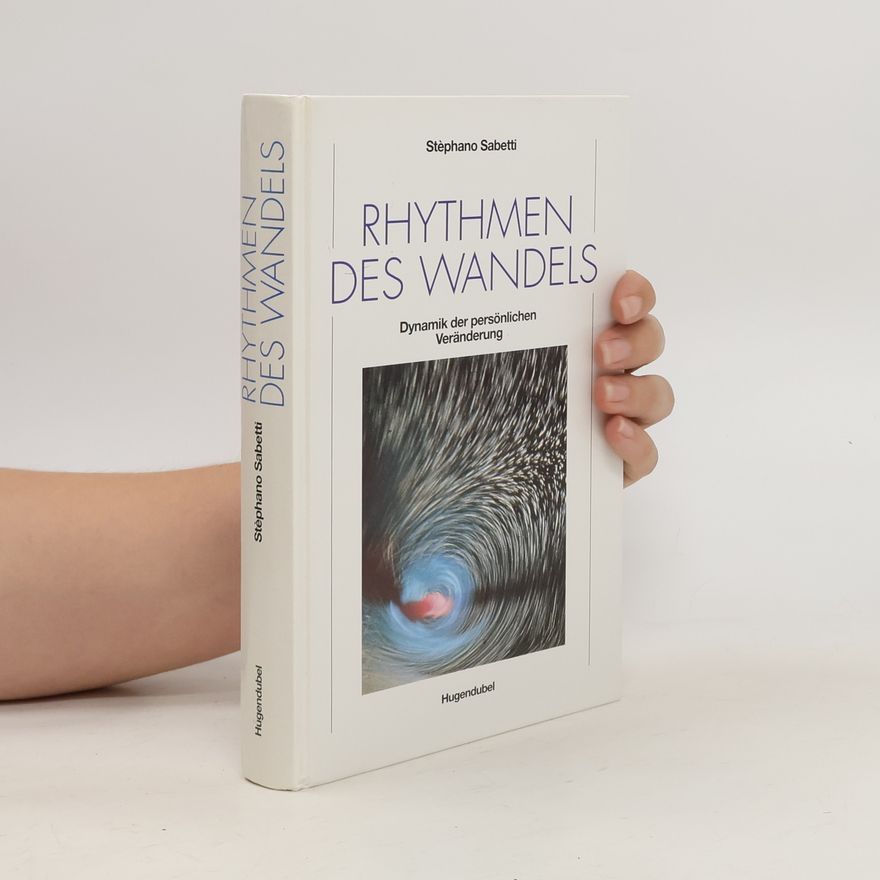 Stephano Sabetti Rhythmen des Wandels