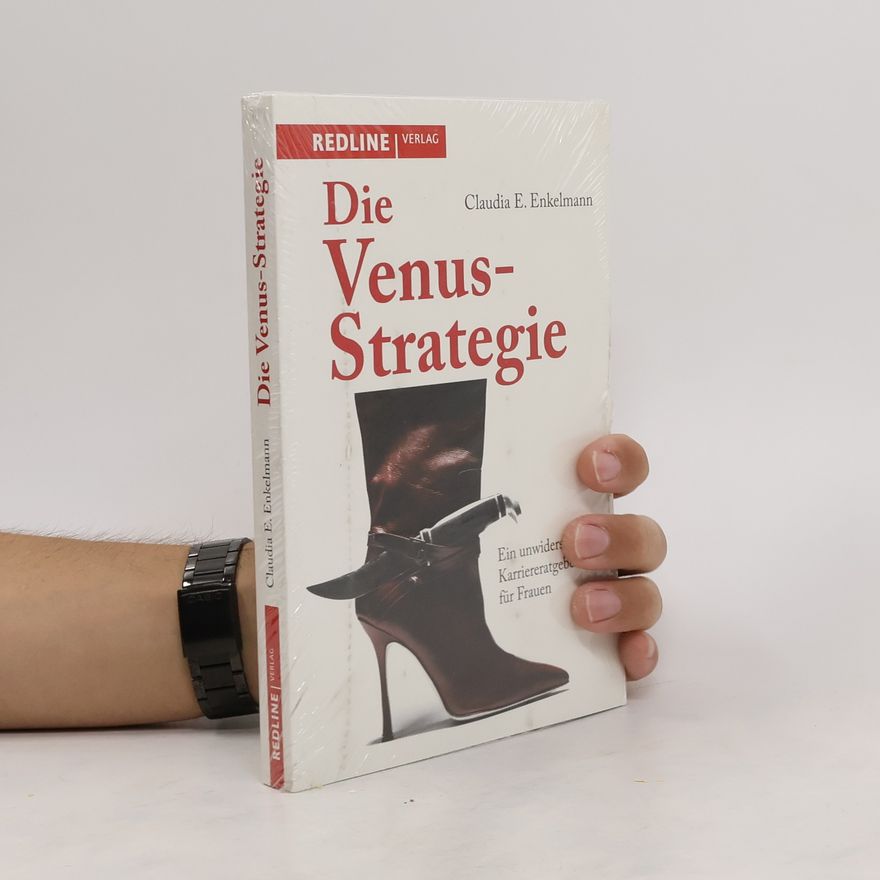 Nikolaus B. Enkelmann Die Venus-Strategie