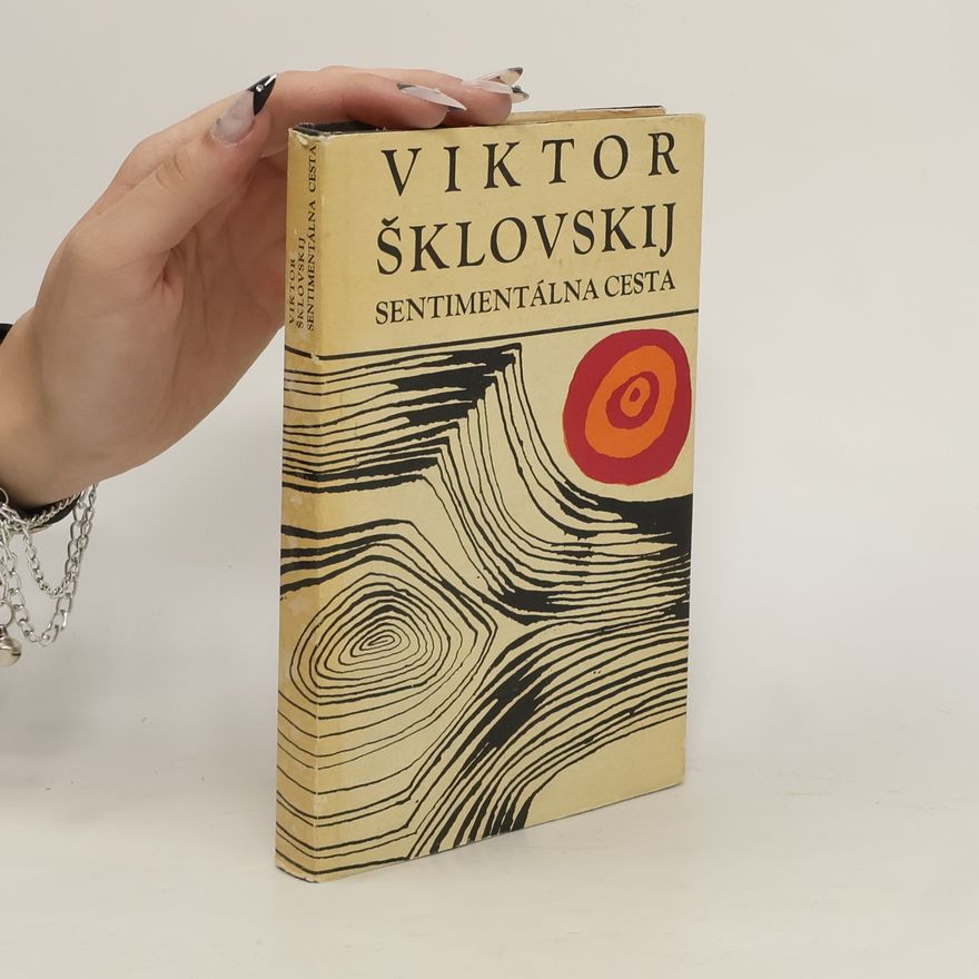 Viktor Shklovsky Sentimentálna cesta