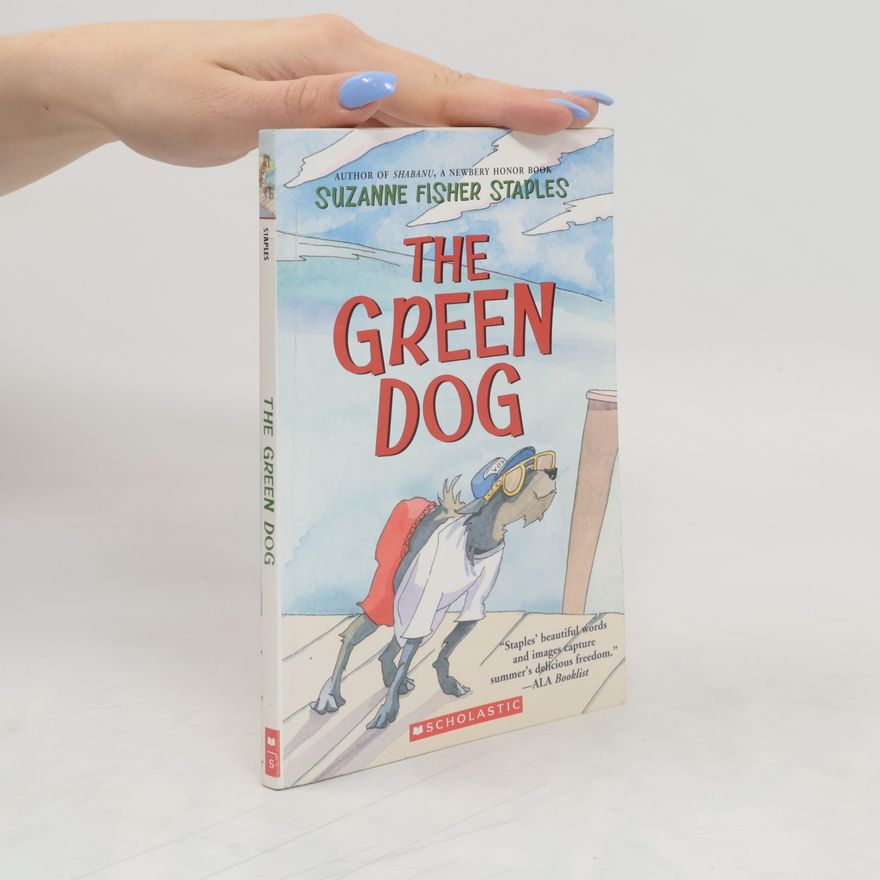 Suzanne Fisher Staples The Green Dog
