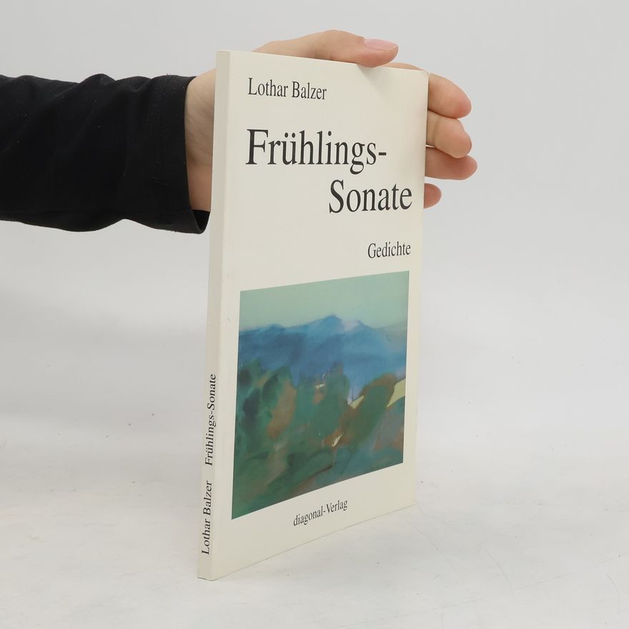 Lothar Balzer Frühlings-Sonate