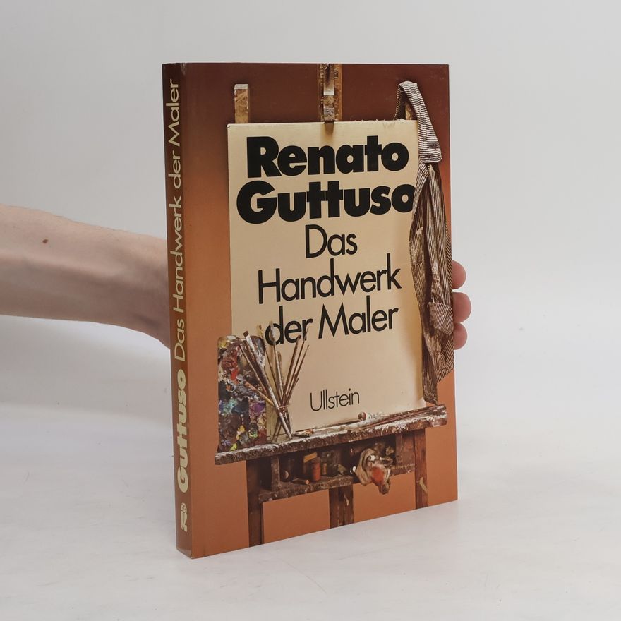 Renato Guttuso Das Handwerk der Maler