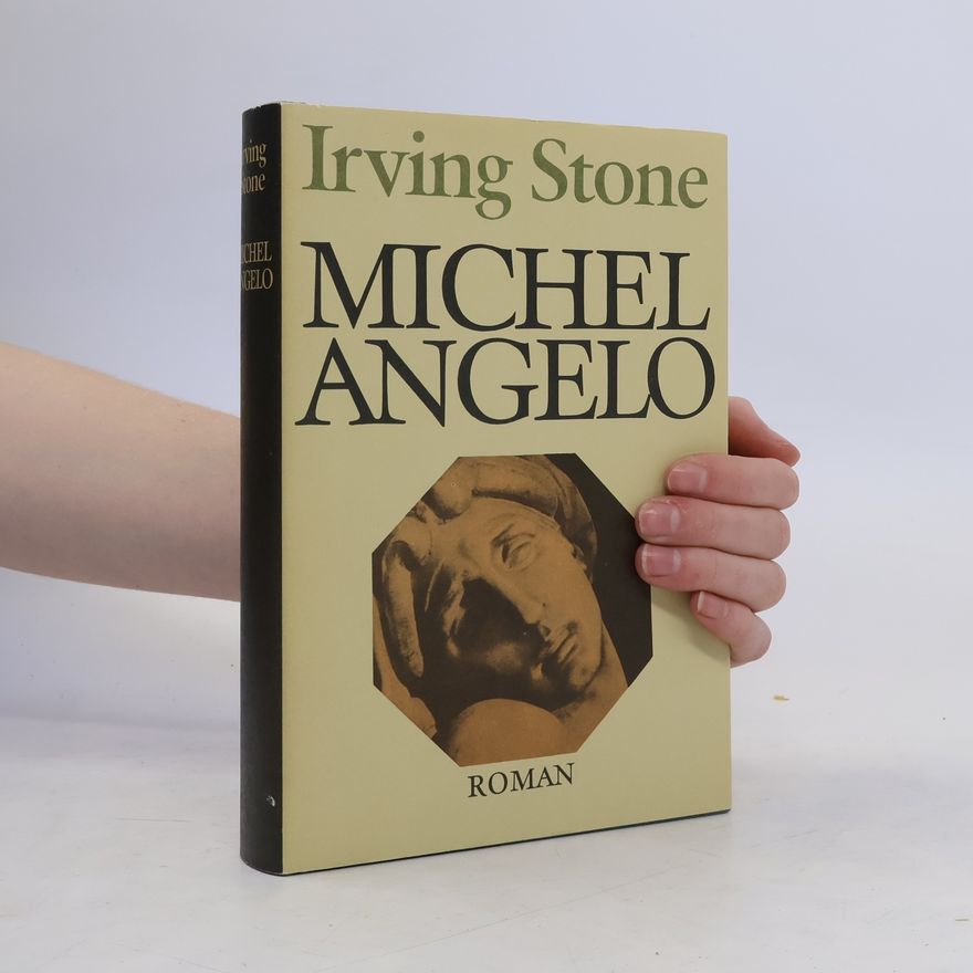 Irving Stone Michelangelo