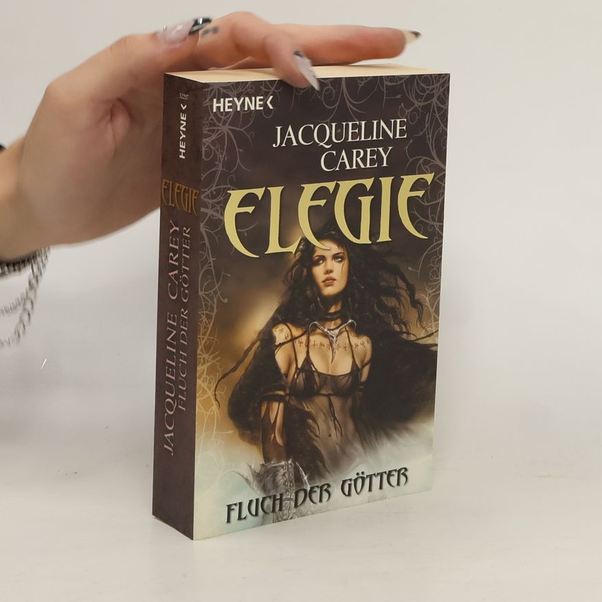 Jacqueline Carey Elegie - Fluch der Götter