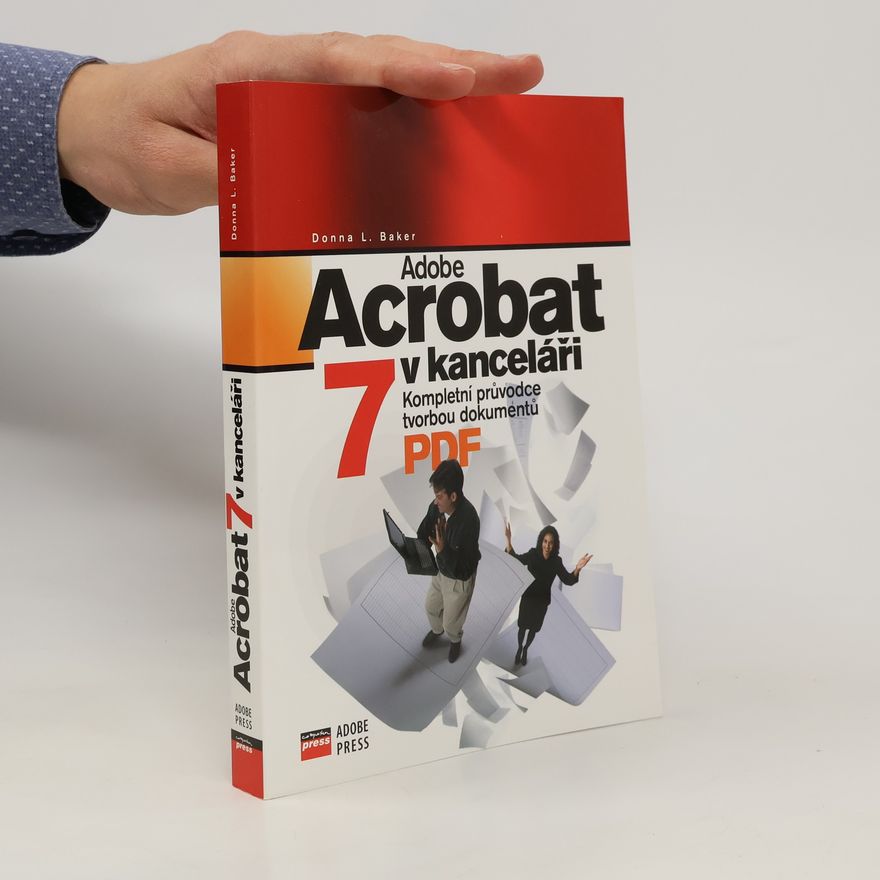 Donna L. Baker Adobe Acrobat 7 v kanceláři