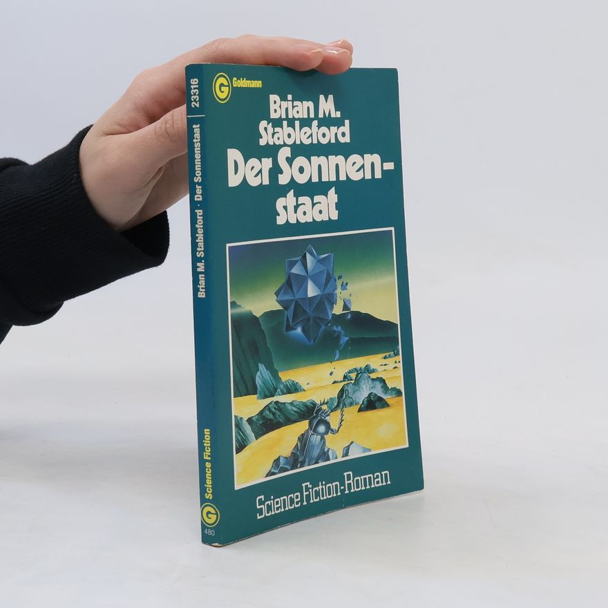 Brian Stableford Der Sonnenstaat.