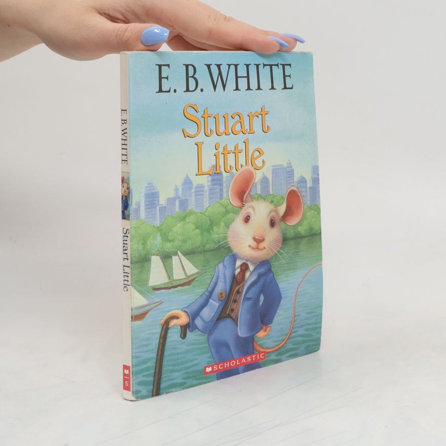 E. B. Elwyn Brooks White Stuart Little