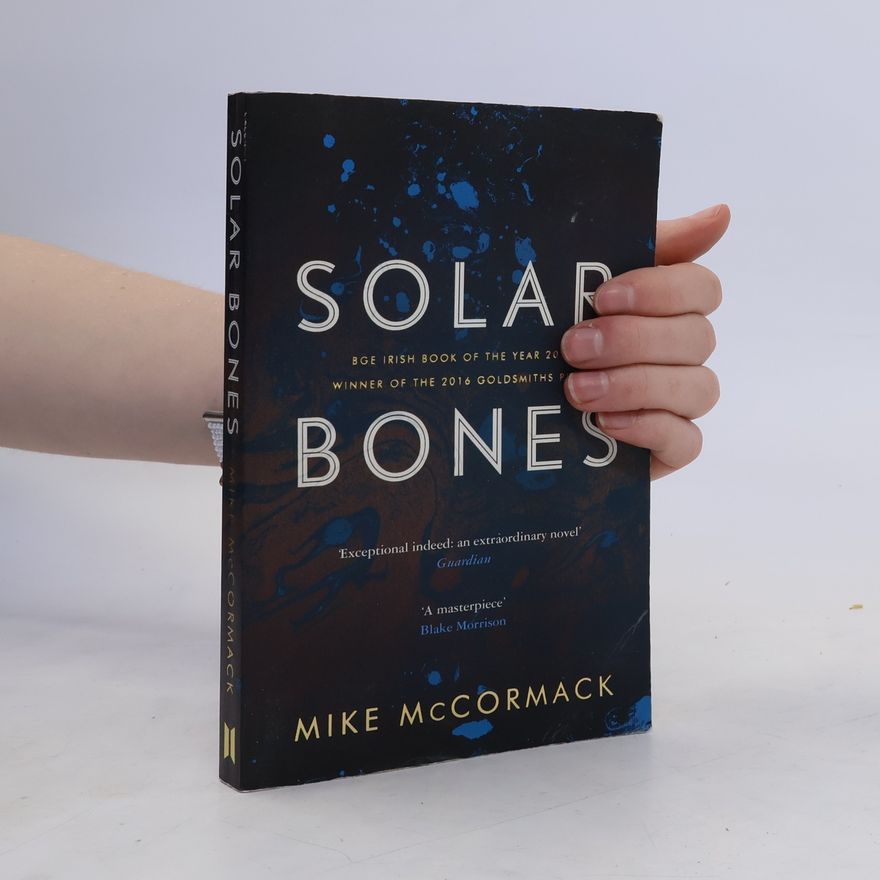 Mike McCormack Solar bones