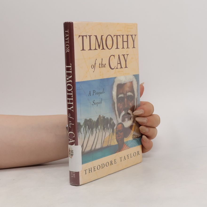 Theodore Taylor Timothy of the Cay