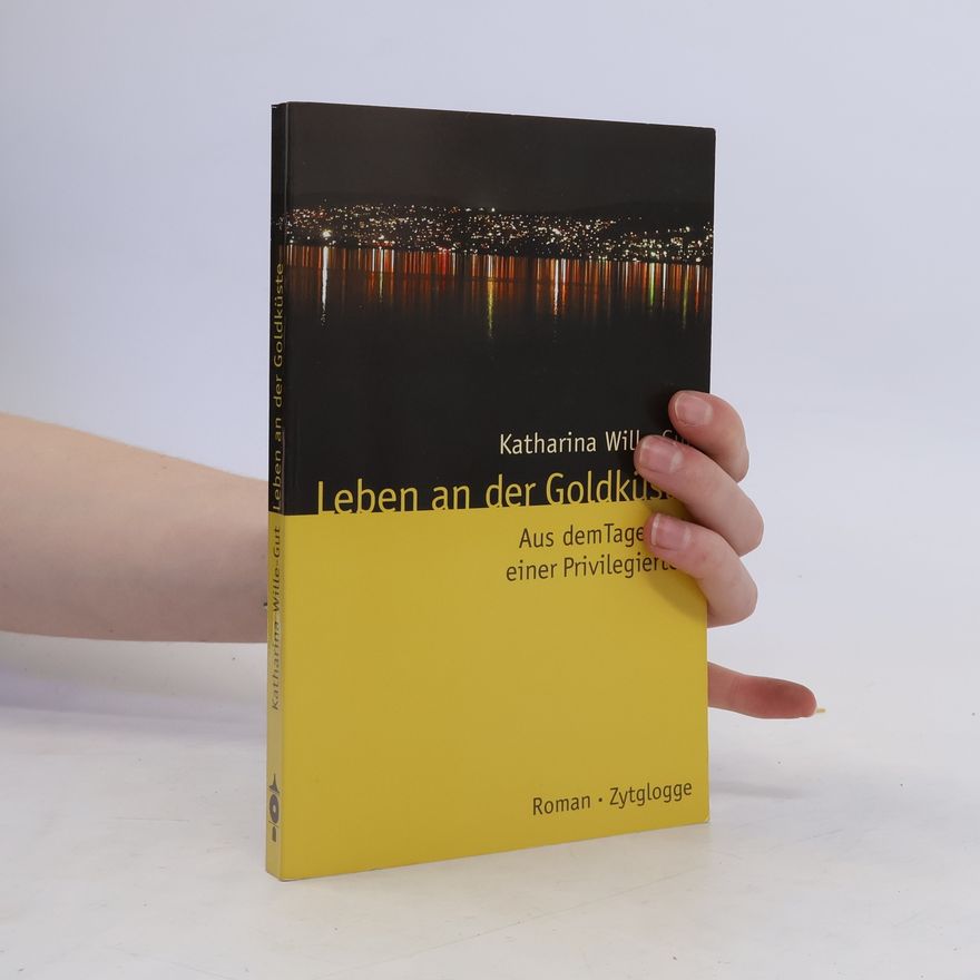 Katharina Wille-Gut Leben an der Goldküste