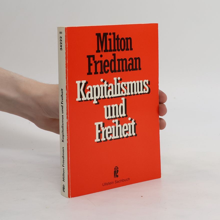 Rose D. Friedman Kapitalismus und Freiheit